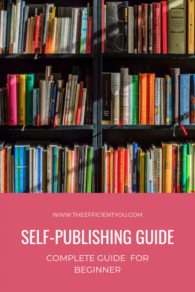 The Beginner's Guide To How To Self-Publish A Book