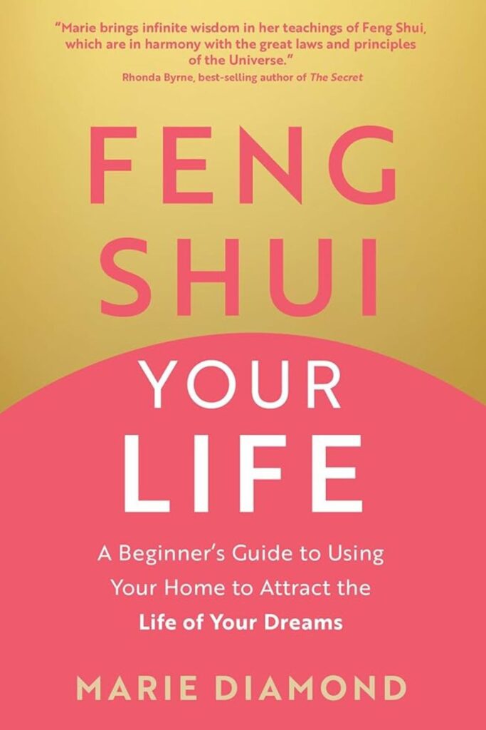 [Recommended Reading] Feng Shui Your Life by Marie Diamond