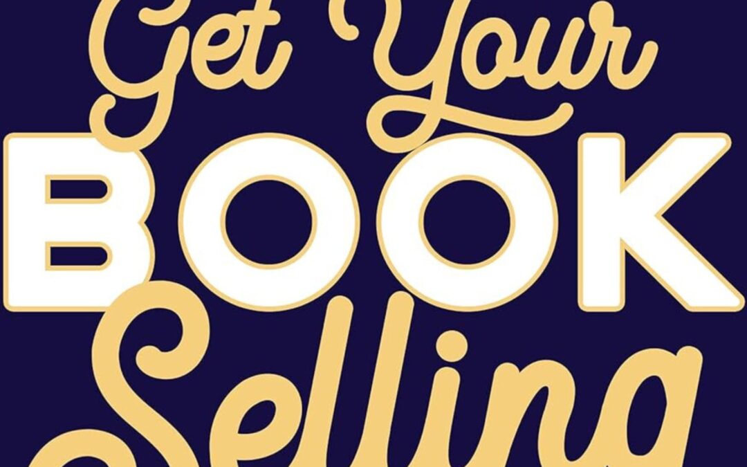 [Recommended Reading] Get Your Book Selling on Your Website by Monica Leonelle